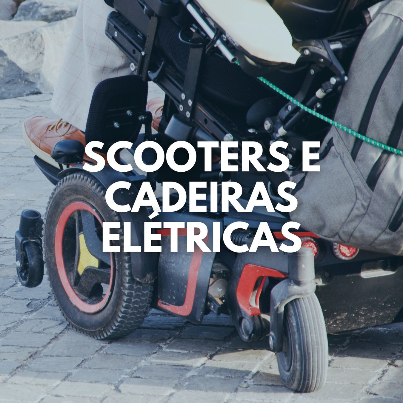 Scooters e Cadeiras Elétricas